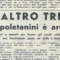 "Un altro treno di napoletanini è arrivato"
[“La Verità”, 15 febbraio 1947]