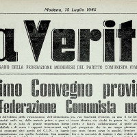 Il giornale della federazione modenese, «La Verità», racconta il Primo congresso provinciale del PCI [«La Verità», 15 Luglio 1945]